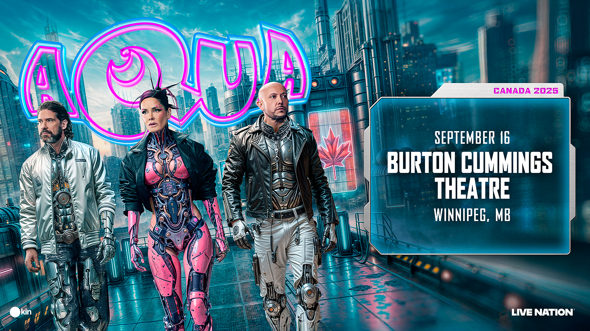 Futuristic poster for Aqua's 2025 Canada tour, featuring the band in cyberpunk-inspired outfits against a neon-lit cityscape. Text announces their September 16 show at Burton Cummings Theatre, Winnipeg, MB