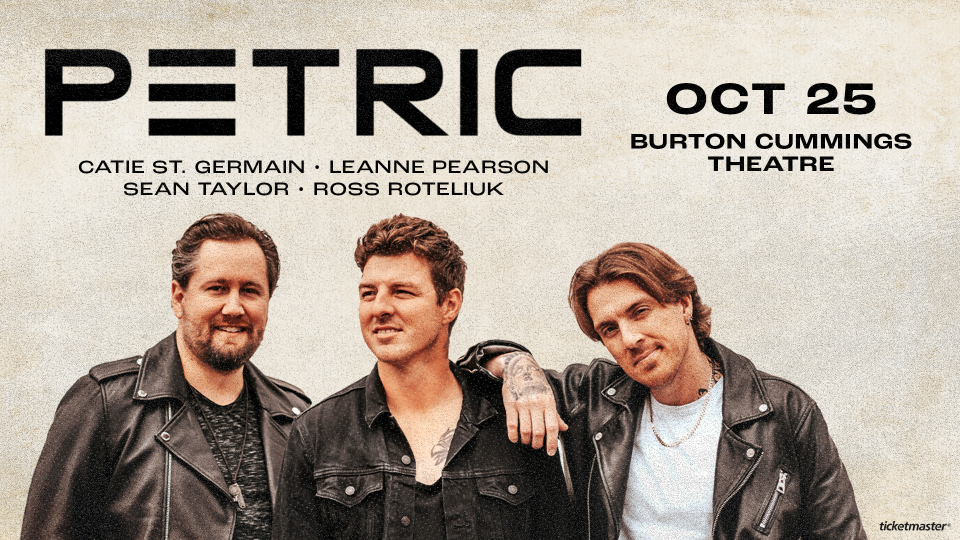 Image of Petric with text "October 25, Burton Cummings Theatre."