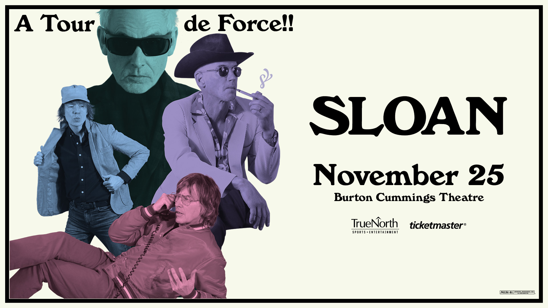 Image of the four band members of Sloan with text "Sloan, November 25, Burton Cummings Theatre."