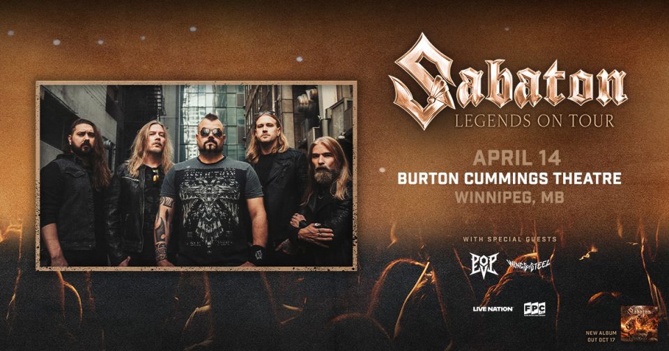 Image of the band Sabaton promoting the Legends on Tour coming to Burton Cummings Theatre April 14.