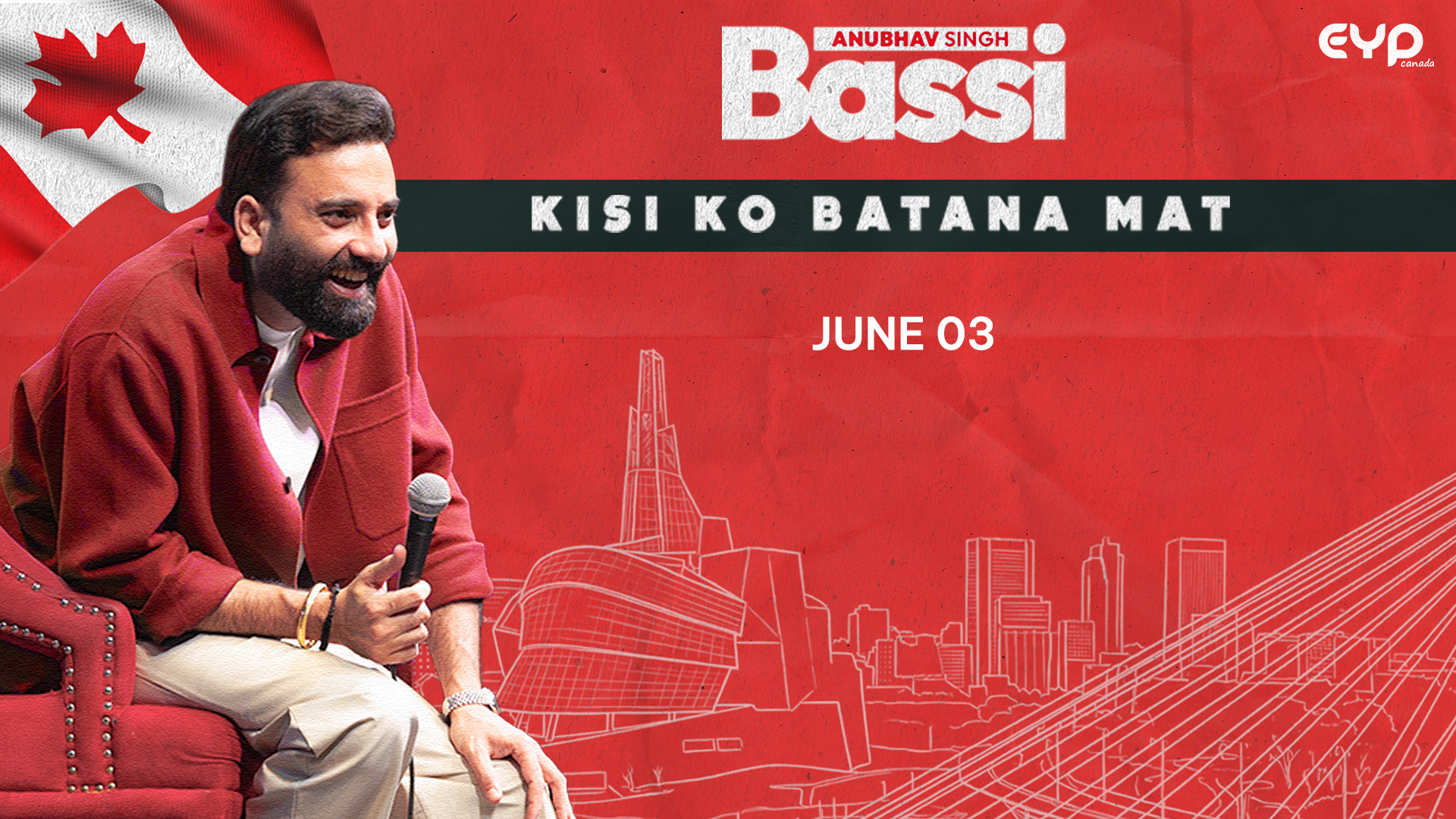 Red promotional poster for comedian Anubhav Singh Bassi, showing him seated with a microphone. Text reads “Kisi Ko Batana Mat” and “Winnipeg – June 03 | Burton Cummings Theatre.”