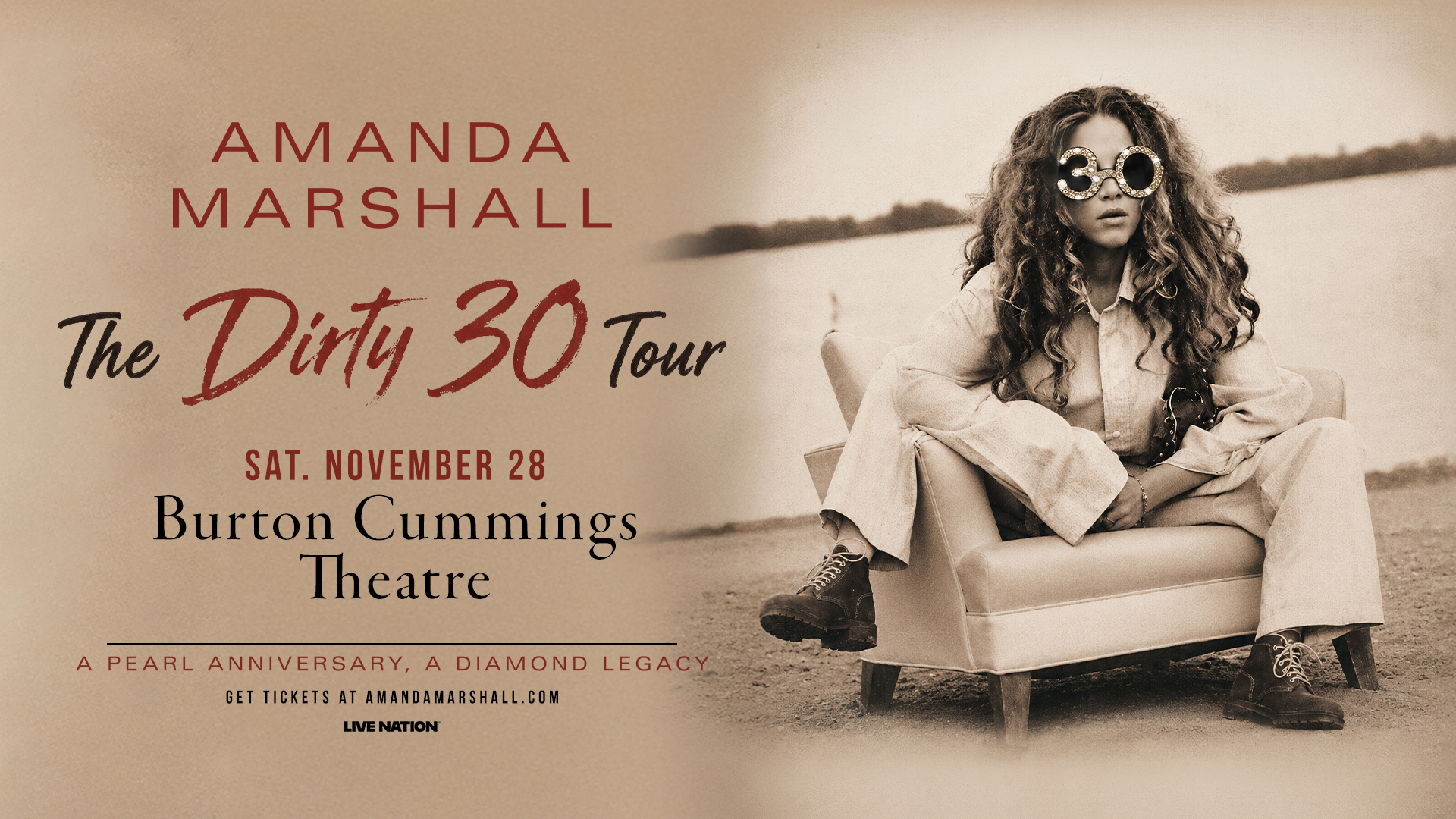 Promotional poster for Amanda Marshall’s “The Dirty 30 Tour” at Burton Cummings Theatre on Saturday, November 28, featuring a sepia-toned photo of Amanda Marshall seated outdoors in an armchair wearing oversized sunglasses