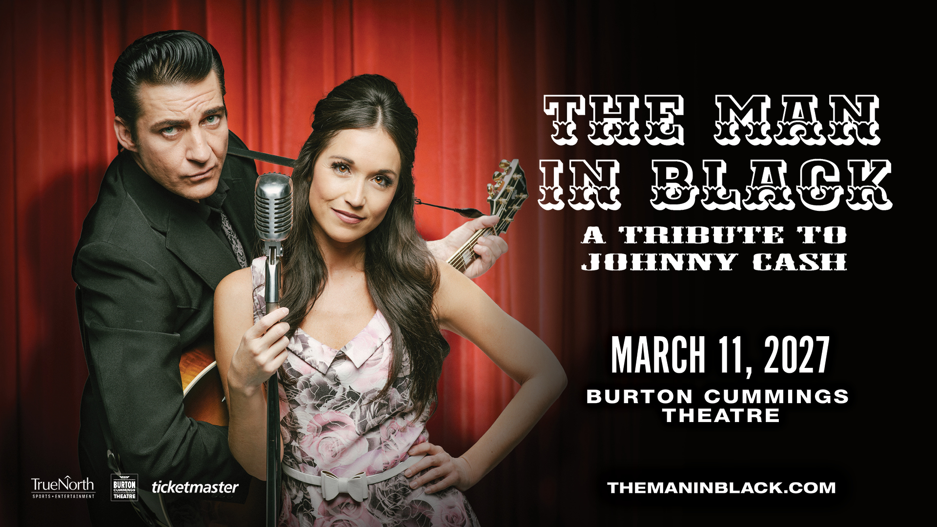 Promotional poster for The Man in Black: A Tribute to Johnny Cash, featuring two performers with a vintage microphone and guitar in front of red stage curtains. The show takes place March 11, 2027 at Burton Cummings Theatre.
