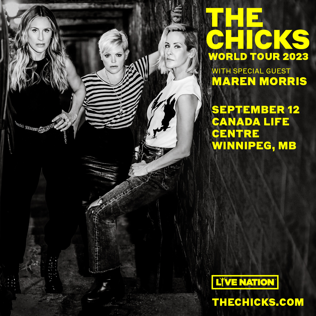 The Chicks - DATE AND TIME CHANGE - Canada Life Centre : Canada