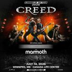 Concert poster for Creed&rsquo;s &ldquo;Summer of &rsquo;99 Tour 2026&rdquo; with special guests Mammoth, July 14, 2026 at Canada Life Centre in Winnipeg.