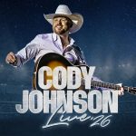 Image of country singer Cody Johnson with text "Live 26"