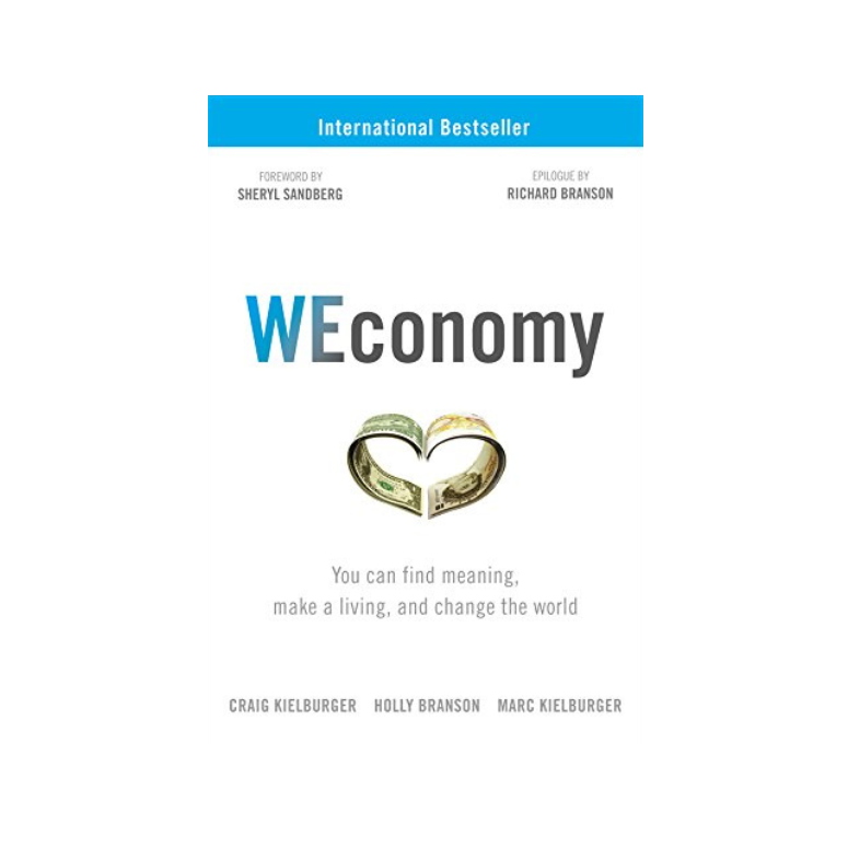 WEconomoy find meaning, make a living, change the world